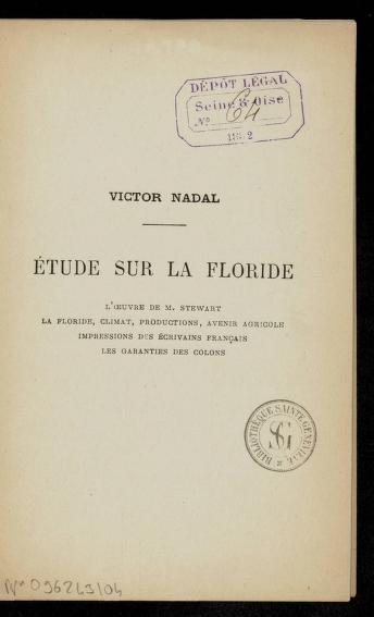 Étude sur la Floride : l 'oeuvre de M. Stewart  V. Nadal. 1892
